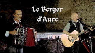 Le Berger dAure  PASSO CANSOUN chant bigourdan dEdmond Duplan [upl. by Ettenuj]