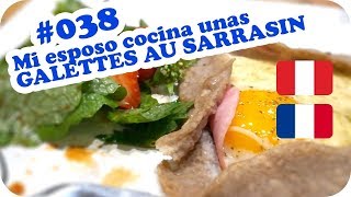 🧑 Mi esposo cocina unas galettes au sarrasin  Un plato frances 🧑  UNA PERUANA EN FRANCIA [upl. by Yelkao609]