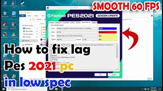 how to fix lag pes 2021 pc in low spec [upl. by Zucker862]