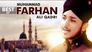 2018 Best Naats Of Farhan Ali Qadri Naats  Ramzan Naat 2018 New  Naats 2018  Allah Allah [upl. by Ilamad]