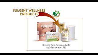 Fulgent Wellness Product Presentation [upl. by Thaxter]