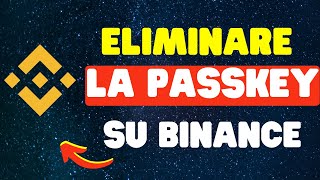 Come eliminare la passkey su Binance [upl. by Vic113]