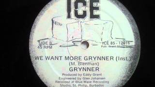 Grynner We Want More Grynner [upl. by Edyaj]