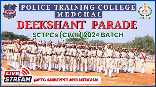 DEEKSHANT PARADE of SCTPCs Civil 2024 Batch at PTC MEDCHAL  police tspolice [upl. by Eelir593]