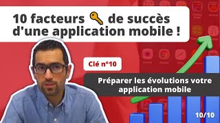 Clé n°10  Faire Évoluer votre Application Mobile [upl. by Idur418]