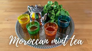 How to Make Moroccan Mint Tea [upl. by Reiser452]