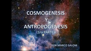 COSMOGENESIS Y ANTROPOGENESIS  PARTE 1  FRATERNIDAD ROSACRUZ MIAMI [upl. by Nauqes]