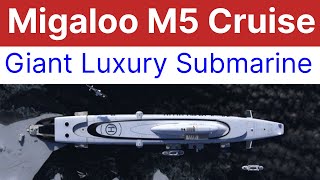 Migaloo M5 Luxury Superyacht Price Luxury Submarine [upl. by Nymsaj]