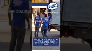 Exgoleiro Bruno é visto trabalhando como entregador em Rio das Ostras [upl. by Aleina]