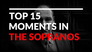 Top 15 Best Moments from THE SOPRANOS [upl. by Assyla]