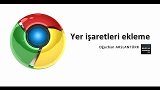 Google Chrome quotYer İşaretleriquot çubuğu nasıl eklenir [upl. by Eelyrehc]