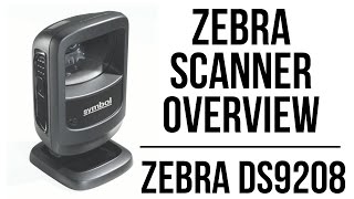 Zebra DS9208 Overview [upl. by Renzo]