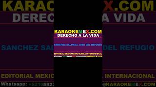 karaoke antonio aguilar  derecho a la vida karaokemex [upl. by Mharg]