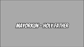 Mayorkun  Holy Father ft Victony Lyrics holyfathermusicspace [upl. by Haines]