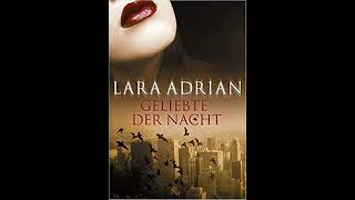 Romanze Hörbuch  Geliebte der Nacht von Lara Adrian [upl. by Amzu]