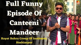 Latest Funny Episode Canteeni Mandeer  Rayat Bahra Group Of Institutes Hoshiarpur  Ravneet [upl. by Anaujd]