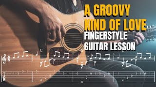 A Groovy Kind Of Love  Phil Collins  Fingerstyle Guitar Tutorial Tab [upl. by Menis115]