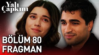 Yalı Çapkını 80 Bölüm Fragman [upl. by Jodee]