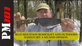 Habilis SRT A Second Opinion w Blue Mountain Bushcraft and Outdoors [upl. by Aenaj]