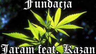 fundacja  jaram feat kazan [upl. by Lehcin]