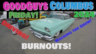 GoodGuys Columbus 2024 FRIDAY EDITION [upl. by Etem204]