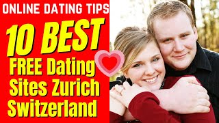 ❤️10 BEST ►FREE◄ Dating Sites Zurich Switzerland 2024 [upl. by Altis171]