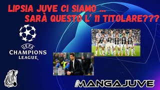 Lipsia Juve con il 4231 scopriamo la formazione titolare [upl. by Helbonnas888]