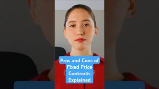 Pros and Cons of Fixed Price Contracts Explained [upl. by Ajiak776]