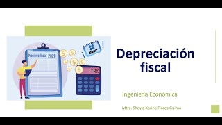 Método de Depreciación Fiscal [upl. by Dorise558]