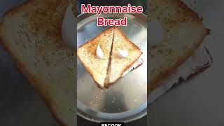 Mayonnaise Sandwich 😋 Simple and Easy recipe shorts bread food homemade mayonnaise [upl. by Eked]