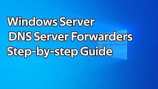 How to setup DNS Forwarders on a Windows Server DNS Server [upl. by Lerret849]