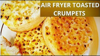 TOASTED CRUMPET WITH AIR FRYER CRISPY CRUMPET airfryertoast airfryer crumpet airfryercrumpet [upl. by Iidnarb]