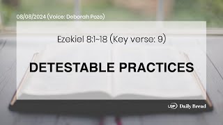 DETESTABLE PRACTICES Ezk 8118 08082024  UBF Daily Bread UBF [upl. by Liuqnoj96]