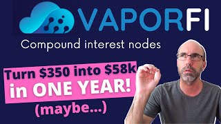 Vapor nodes  COMPOUND INTEREST to rival DRIP passive income  CREATE YOUR OWN NODE TIER [upl. by Einna]