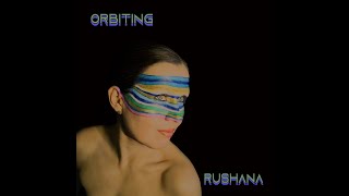 RUSHANA  ORBITING  video [upl. by Yuu]