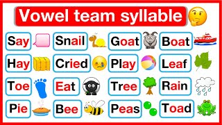 What is a VOWEL TEAM SYLLABLE 🤔  Learn with examples  Syllables in English  7 Types of Syllables [upl. by Nicolis]