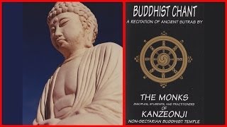 Buddhist Chant Monks of Kanzeonji Recitation of Ancient Sutras [upl. by Weidar524]