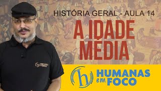 História Geral  Aula 14  A idade média [upl. by Pantia]