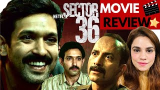 Sector 36 Review  Netflix  Movie Review  Vikrant Massey  Deepak Dobriyal  Bollywood youtube [upl. by Dranyar]