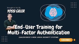 Salesforce MFA2FA End User Training Video [upl. by Terencio]