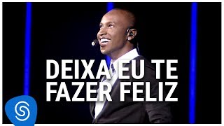 Thiaguinho  Deixa Eu Te Fazer Feliz DVD Ousadia e Alegria Vídeo Oficial [upl. by Durand]