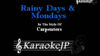 Rainy Days amp Mondays Karaoke  Carpenters [upl. by Henry633]