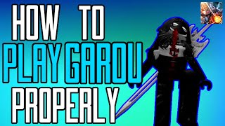 How to Play Garou Properly The Strongest Battlegrounds [upl. by Morocco871]