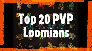 Top 20 PVP Loomians 2024 Edition [upl. by Nedrud]