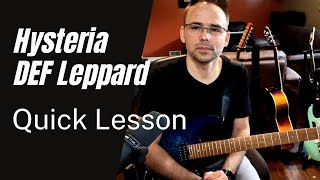 Hysteria Guitar Lesson Def Leppard [upl. by Enyawud]