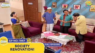 Ep 1967  Society Renovation  Taarak Mehta Ka Ooltah Chashmah  Full Episode  तारक मेहता [upl. by Einnus]