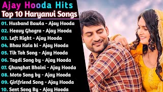 Ajay Hooda New Haryanvi Songs  New Haryanvi Jukebox 2024  Ajay Hooda All Superhit Songs [upl. by Auqined]