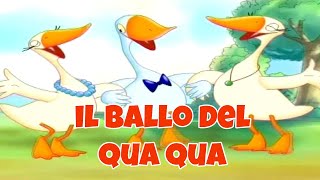 IL BALLO DEL QUA QUA  Canzoni Per Bambini [upl. by Orelle55]