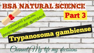 Trypanosoma gambiense HSA NATURAL SCIENCE Part 3 [upl. by Yttap]