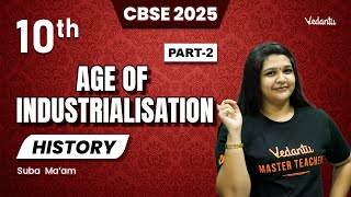 Age Of Industrialization Part2  Class 10 History  CBSE 2025  Suba Maam [upl. by Seluj995]